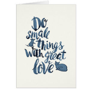 Do Small Things With Great Love
