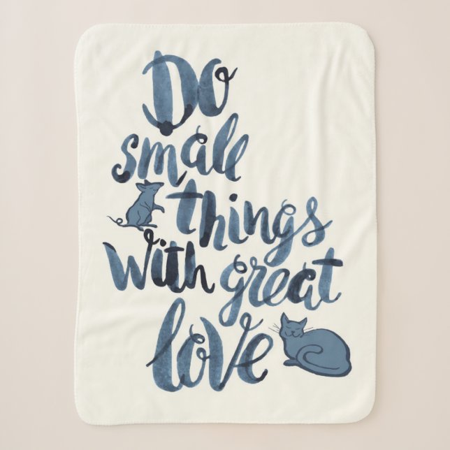 Do Small Things With Great Love Sherpa Blanket (Front)