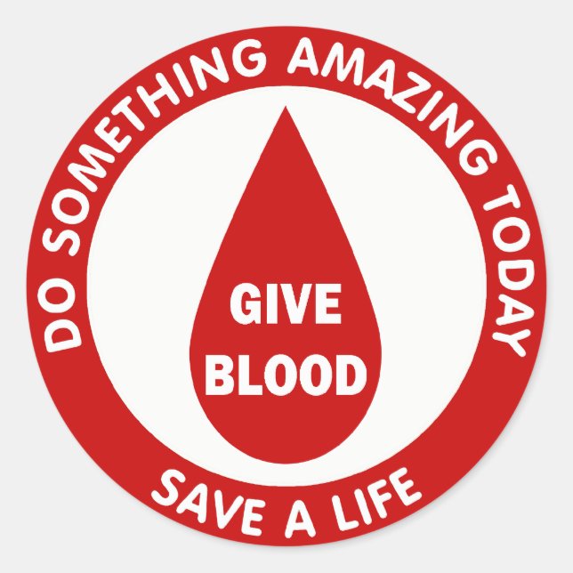 Do Something Amazing Today Save A Life Classic Round Sticker (Front)