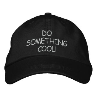 DO SOMETHING COOL! CAP