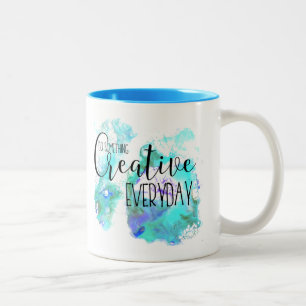 "Do Something Creative Everyday”  Two-Tone Coffee Mug