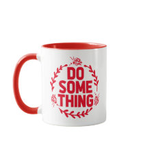 Do Something Election 2024 Mug