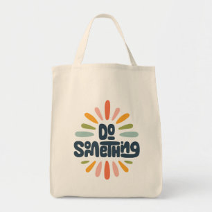 Do Something Market Tote Bag