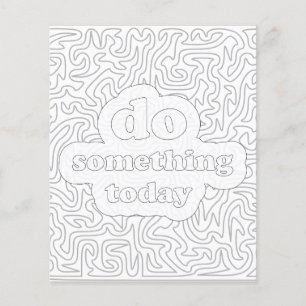 Do Something Today Colouring Poster Flyer