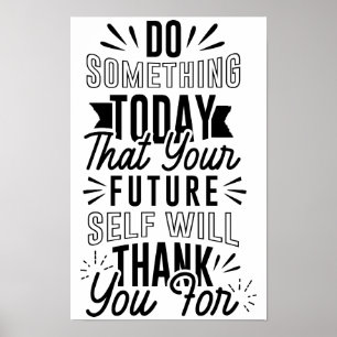 Do something today motivational qoute poster