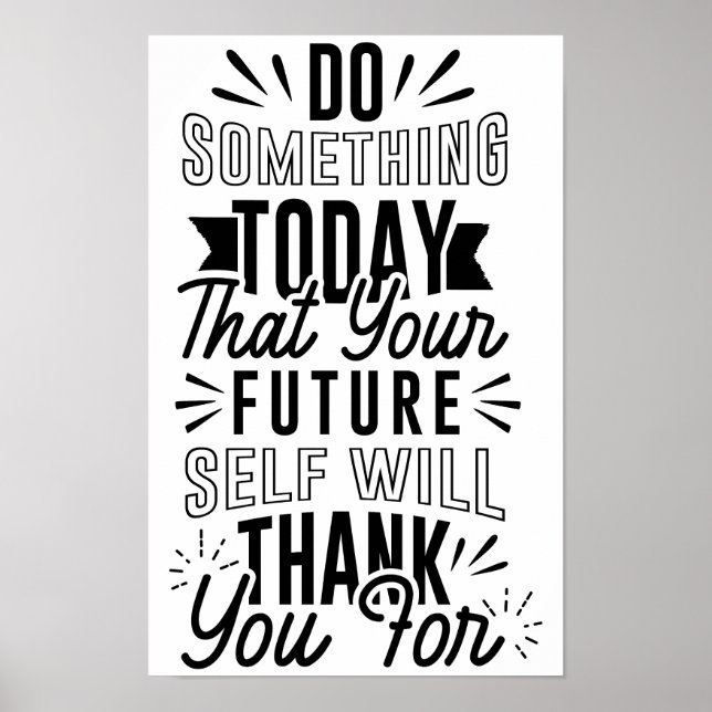 Do something today motivational qoute poster (Front)