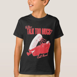 Do Talk Too Much Rene Rap T-Shirt