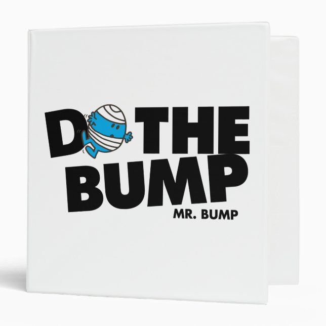 Do The Bump | Mr. Bump Binder (Front/Inside)
