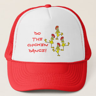 DO THE CHICKEN DANCE! by SHARON SHARPE Trucker Hat