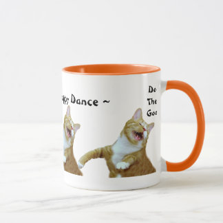 Do The Goo " Gooey Happy Dance Mug" Mug