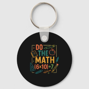 Do The Math 67 Funny Equation Back To School Keychain