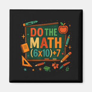 Do The Math 67 Funny Equation Chalkboard School Ar Magnet