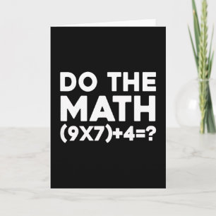 Do The Math 67 Meme 1  Card