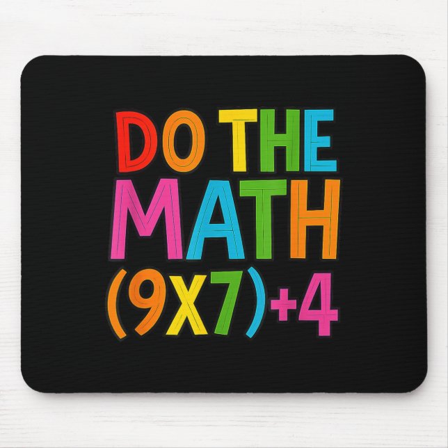 Do The Math 67 Meme 6 7 Funny Six Seven  Mouse Pad (Front)