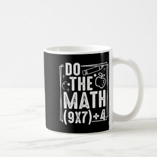 Do The Math 67 Meme 6 7 Funny Six Seven Women Coffee Mug