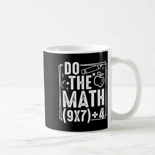 Do The Math 67 Meme 6 7 Funny Six Seven Women  Coffee Mug (Right)