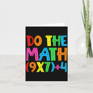 Do The Math 67 Meme 6 7 Funny Six Seven Women Teac Card