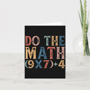Do The Math 67 Meme Funny 6 7 Six Seven Men Women Card