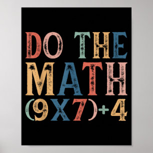 Do The Math 67 Meme Funny 6 7 Six Seven Men Women Poster