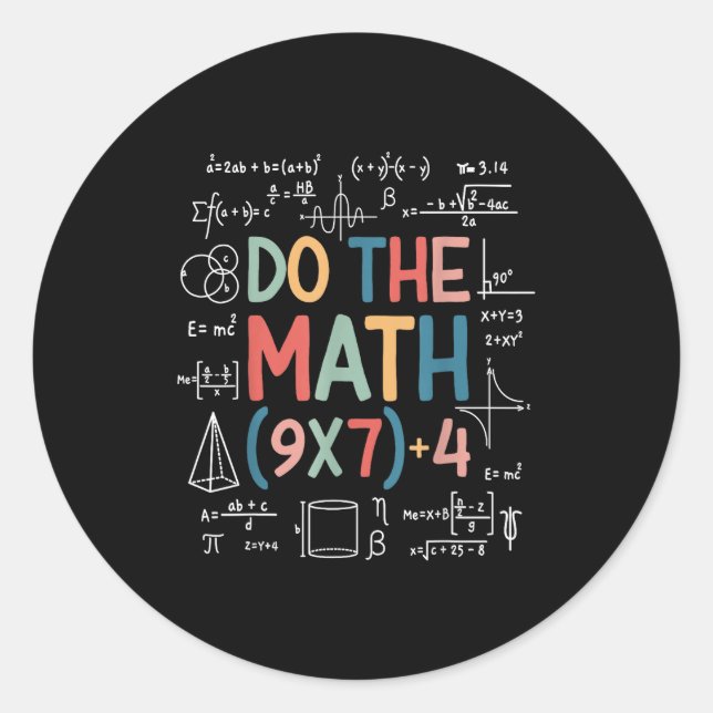 Do The Math 67 Meme Funny Six Seven Math Teacher M Classic Round Sticker (Front)