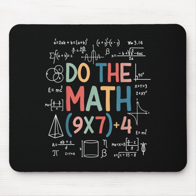 Do The Math 67 Meme Funny Six Seven Math Teacher M Mouse Pad (Front)