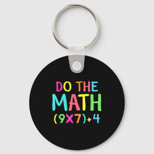 Do The Math 67 Meme Funny Six Seven Men Women Teac Keychain