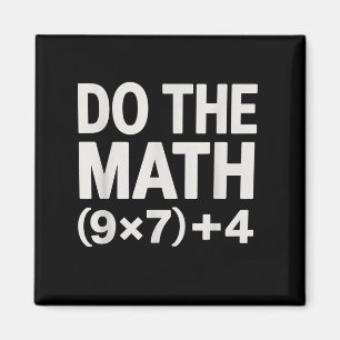 Do The Math 67 Meme Funny Six Seven Men Women Teac Magnet