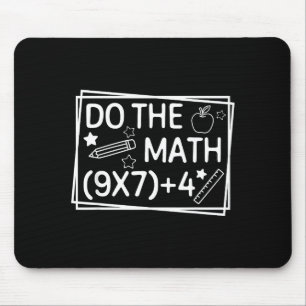 Do The Math 67 Meme Funny Six Seven Men Women Teac Mouse Pad