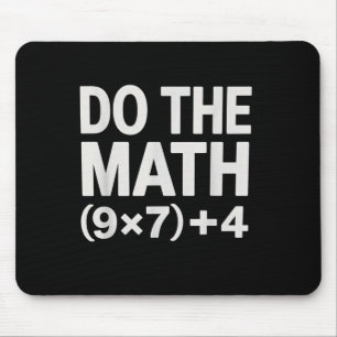 Do The Math 67 Meme Funny Six Seven Men Women Teac Mouse Pad
