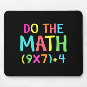 Do The Math 67 Meme Funny Six Seven Men Women Teac Mouse Pad