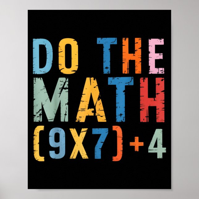 Do The Math 67 Meme Funny Six Seven Men Women Teac Poster (Front)