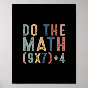 Do The Math 67 Meme Funny Six Seven Men Women Teac Poster