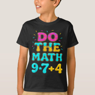Do The Math 67 Meme Funny Six Seven Men Women Teac T-Shirt