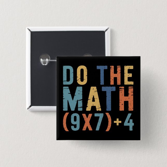 Do The Math 67 Meme Funny Six Seven Teacher  2 Inch Square Button (Front & Back)