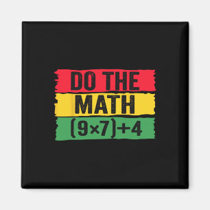 Do The Math 67 Meme Funny Six Seven Teacher Joke B Magnet