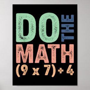 Do The Math 67 Meme Funny Six Seven Teacher Men Wo Poster