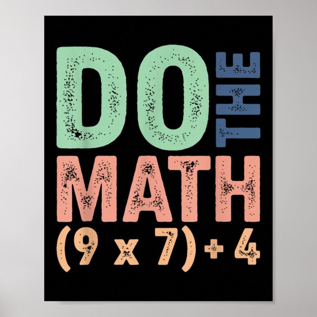 Do The Math 67 Meme Funny Six Seven Teacher Men Wo Poster (Front)