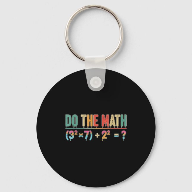 Do The Math 67 Meme Funny Teacher Six Seven Men Wo Keychain (Front)