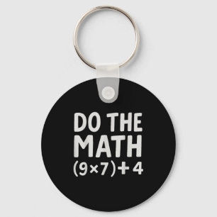Do The Math 67 Meme Keychain