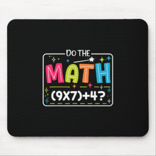 Do The Math 67 Meme Match Teacher Funny Mouse Pad