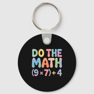 Do The Math 67 Six Seven 6 7 Keychain