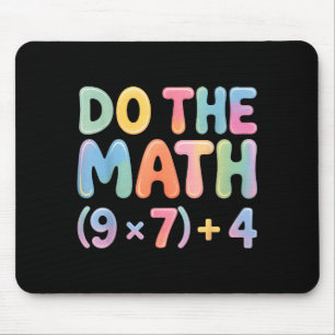 Do The Math 67 Six Seven 6 7 Mouse Pad