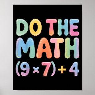 Do The Math 67 Six Seven 6 7 Poster