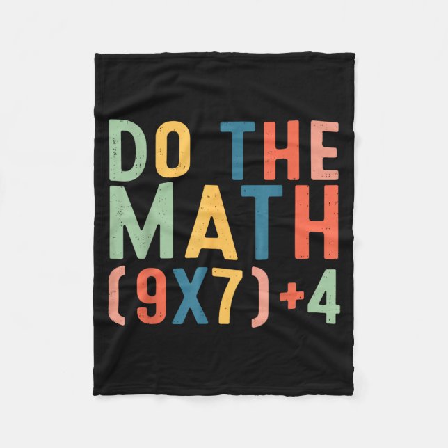 Do The Math 67 Six Seven Meme Teacher Student Men  Fleece Blanket (Front)