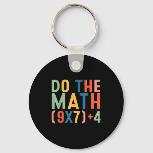 Do The Math 67 Six Seven Meme Teacher Student Men Keychain