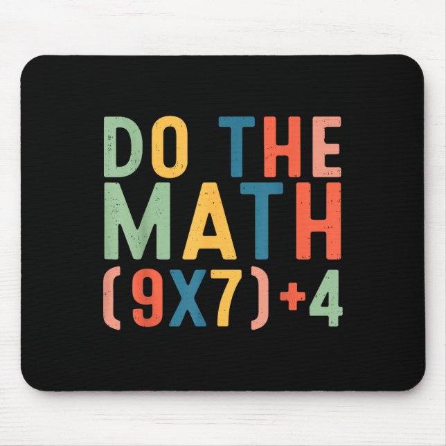 Do The Math 67 Six Seven Meme Teacher Student Men  Mouse Pad (Front)