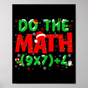 Do The Math Equation Christmas Math Teacher 6 7 Si Poster