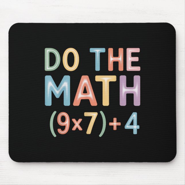Do The Math Equation Thanksgiving Teacher 67 Six S Mouse Pad (Front)