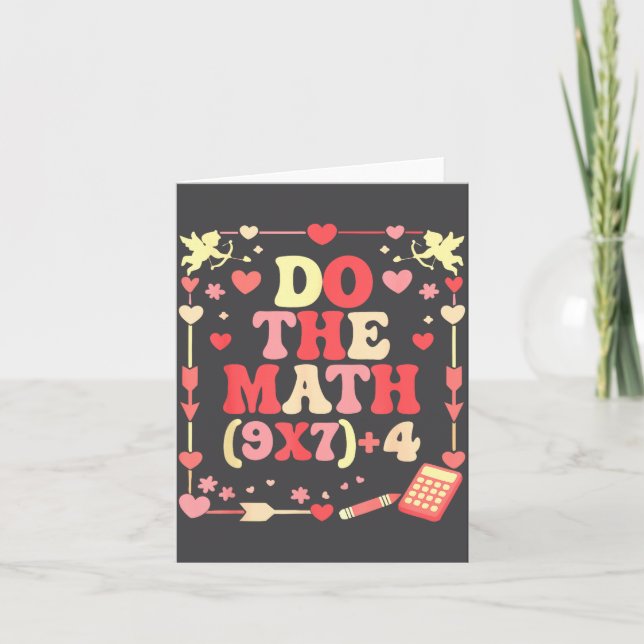 Do The Math Equation Valentine's Day Math Teacher  Card (Front)