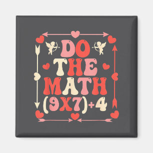 Do The Math Equation Valentine's Day Math Teacher  Magnet